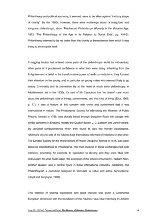 Philanthropy and political economy, it seemed, were to be allies against ‘the lazy shape
of charity’. By the 1860s, howeve...